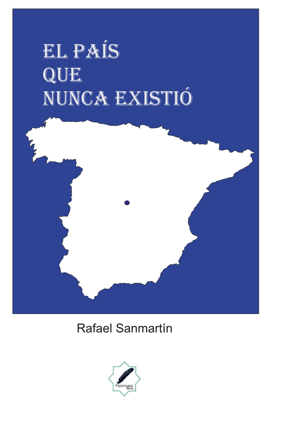 El país que nunca existió