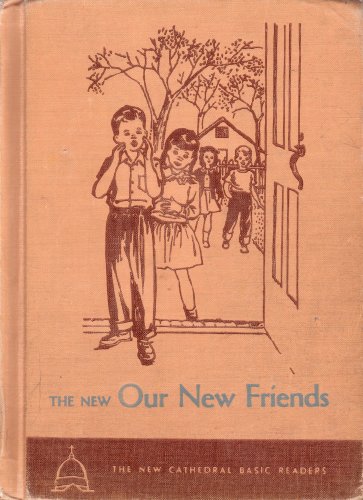 The New Our New Friends Cathedral Reader (The N... B000QANV50 Book Cover
