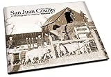 San Juan County Memories II