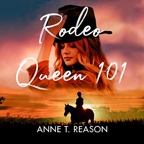 Rodeo Queen 101 by Anne T. Reason episode artwork