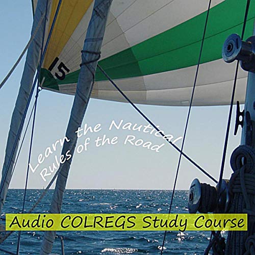 Play Learn the Nautical Rules of the Road (Audio Colregs Study Course