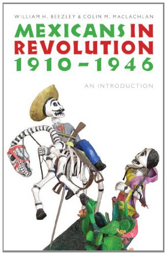 Mexicans in Revolution, 1910-1946: An Introduction (The Mexican Experience)