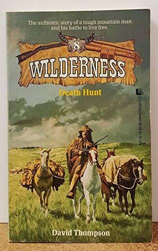 Death Hunt (Wilderness) 0843932066 Book Cover
