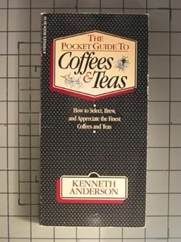 Paperback The Pocket Guide Coffees & Teas: How to select, brew, and appreciate the finest coffees and teas Book