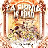 La Firma Is Band