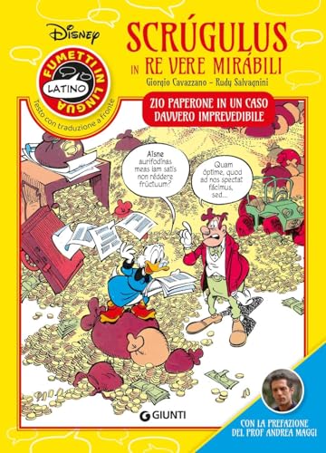 Scrúgulus in re vere mirábili. Zio Paperone in un caso davvero imprevedibile. Fumetti in lingua