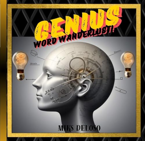 Genius Word Wanderlust: Embark on a Thrilling Quest to Discover Hidden Words and Expand Your Vocabulary!