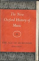 The History Of Music In Sound-Vol.IV.The Age Of Humanism(1540-1630) B0012F5FZW Book Cover