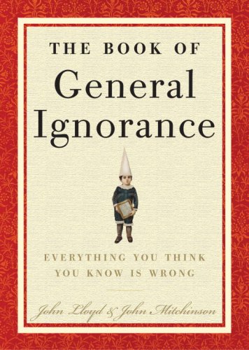 The Book of General Ignorance B0026IBX7S Book Cover