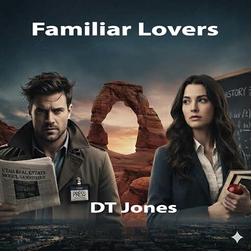Familiar Lovers Audiolibro Por DT Jones arte de portada