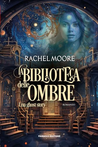 La biblioteca delle ombre. Una ghost story