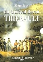 MEMOIRES DU GENERAL BARON THIEBAULT 2914288212 Book Cover