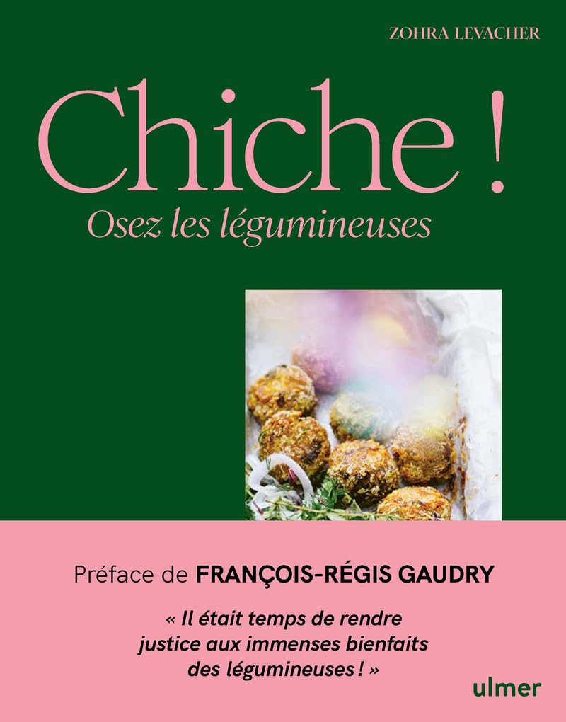 Chiche ! - Osez les légumineuses