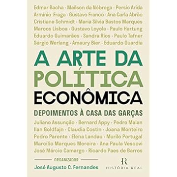 Capa do livro A Arte da Política Econômica: Depoimentos à Casa das Garças