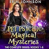 Pet Psychic Magical Mysteries: The Complete Series: Books 1-8