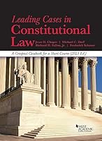 Leading Cases in Constitutional Law, A Compact Casebook for a Short Course, 2023 (American Casebook Series) B0CD8BGZFT Book Cover
