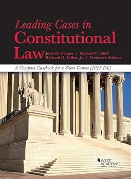 Paperback Leading Cases in Constitutional Law, A Compact Casebook for a Short Course, 2023 (American Casebook Series) Book