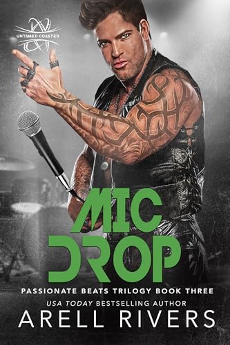 Mic Drop: Opposites Attract, He Falls First, Found Family Rockstar Romance (Passionate Beats trilogy, Book 3)