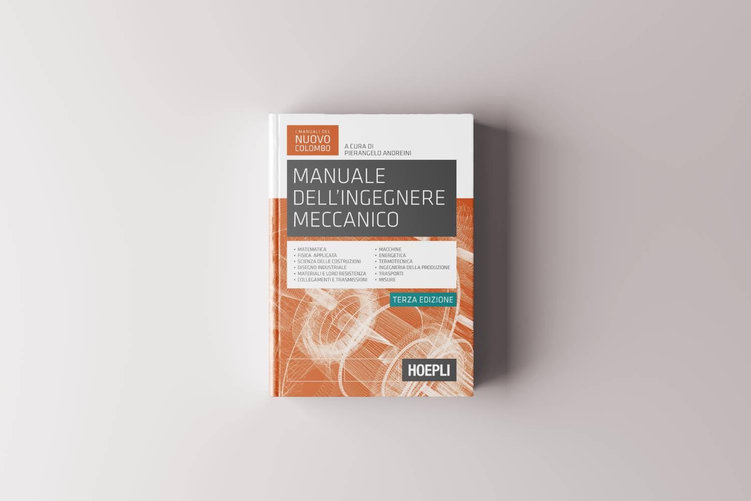 Manuale dell'ingegnere meccanico. Nuova ediz.