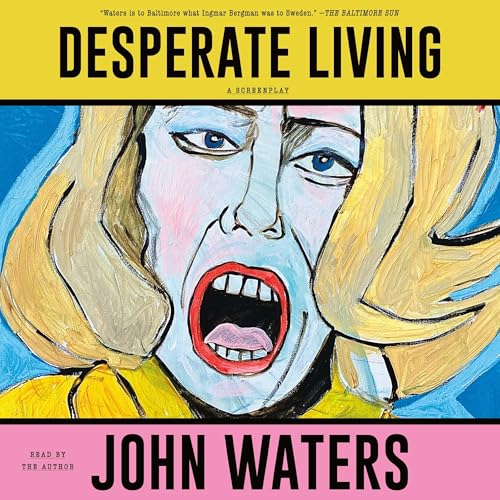 Page de couverture de Desperate Living