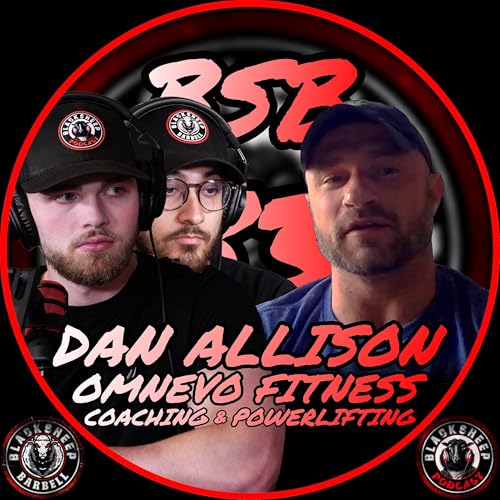 『Dan Allison; Omnevo Fitness, Coaching, & Powerlifting | BSB #33』のカバーアート