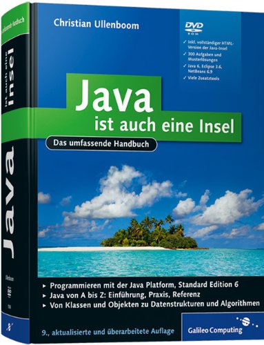 Java ist auch eine Insel: Das umfassende Handbuch (Galileo Computing)