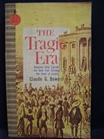 Tragic Era America After Lincoln B001QDCAC6 Book Cover