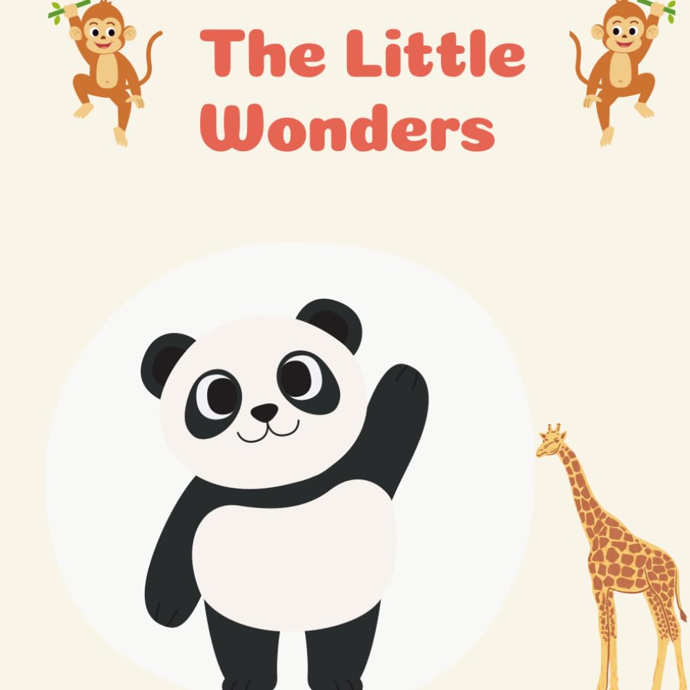 The Little Wonders: A Collection of Heartwarming Stories for Kids