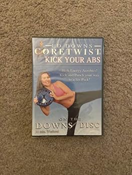Ed Downs Coretwist Kick Your Abs - High Energy Aerobics! Kick & Punch Your Way To A Six Pack!