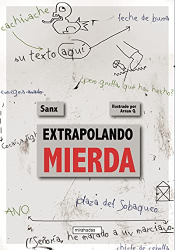 Extrapolando mierda (MIRAHADAS (JÓVENES ADULTOS))
