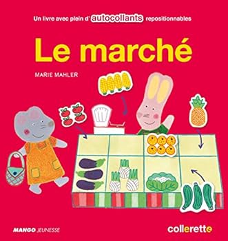 Board book Le marché: Un livre avec plein d'autocollants repositionnables [French] Book