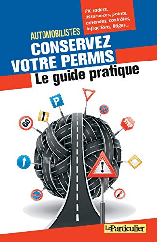 Télécharger Automobilistes conservez votre permis : Le guide pratique PDF Ebook En Ligne