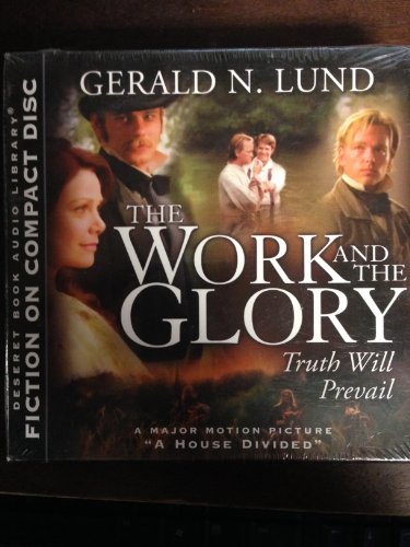 The Work and the Glory, Vol. 3: Truth Will Prevail 1590385063 Book Cover