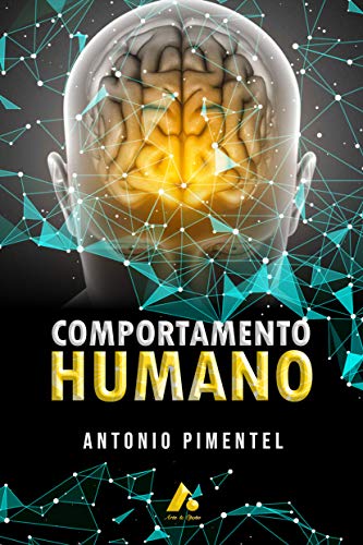COMPORTAMENTO HUMANO eBook : PIMENTEL, ANTONIO: Amazon.com.br: Livros