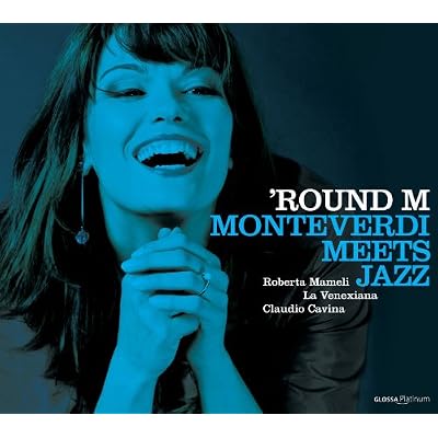 Round M - Monteverdi meets jazz