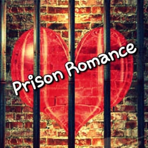 Prison Romance the green light special