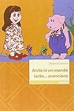  Anita in un mondo tutto... arancione