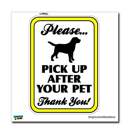 GRAPHICS & MORE Please Pick Up After Your Pet Clean Dog Poop Sign - Window Wall Sticker
