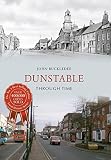 dunstable focus school spring concert  Dunstable Through Time (English Edition)