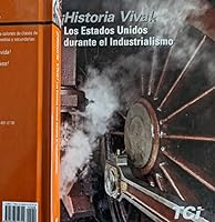 Historia Viva Los Estados Unidos durante el Industrialismo 1583712747 Book Cover