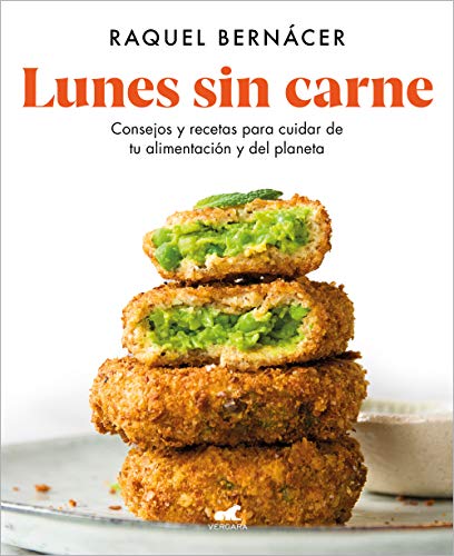 Lunes sin carne: Consejos y recetas para cuidar de tu alimentación y del planeta