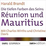  Réunion und Mauritius: Die tiefen Farben des Seins