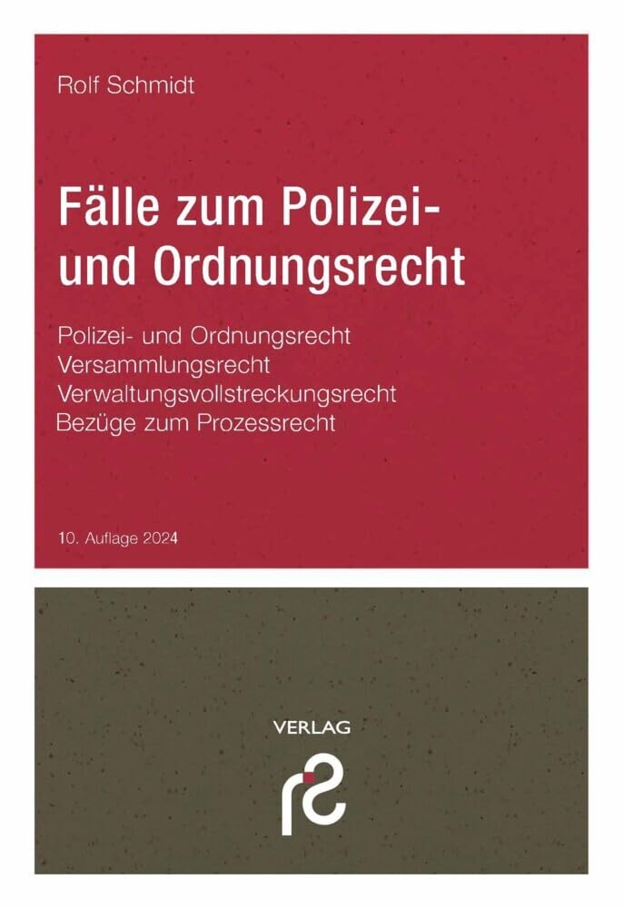 Schmidt, Rolf Fälle Zum Polizei- Und Ordnungsrecht