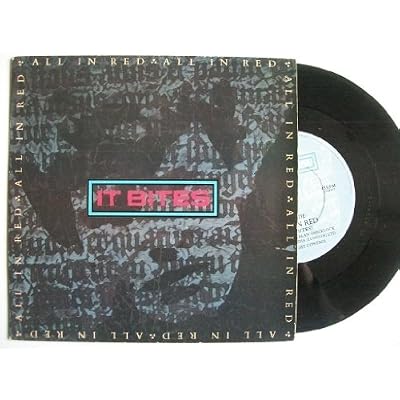 IT BITES - ALL IN RED - 7 INCH VINYL / 45