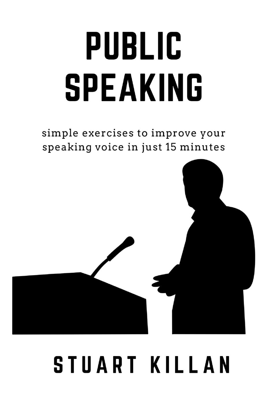 Public Speaking: Simple exercises to improve your speaking voice in just 15 minutes