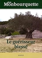 Le guérisseur blessé 2896461558 Book Cover