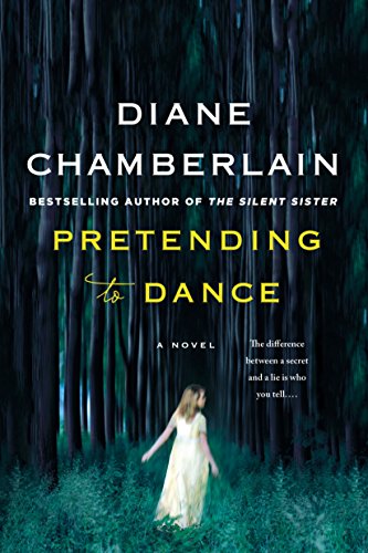 Pretending To Dance A Novel Kindle Edition By Chamberlain Diane Literature Fiction Kindle Ebooks Amazon Com