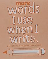 More Words I Use When I Write 0838860702 Book Cover