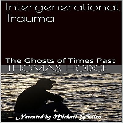 Intergenerational Trauma