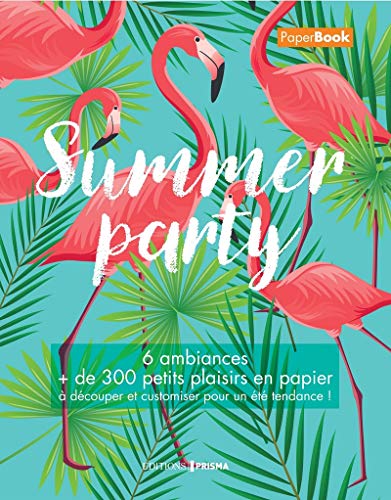 Télécharger Summer party - Mon livre d'été Gratuit